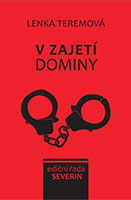 Obálka knihy Lenka Teremová: V zajetí dominy